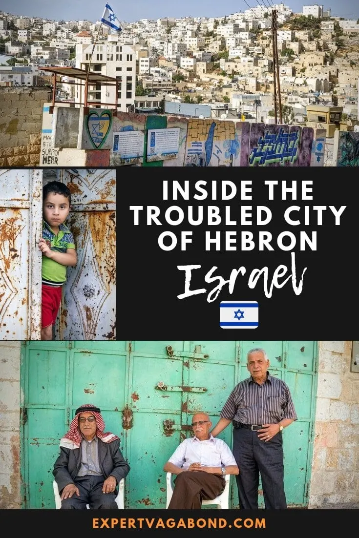 Inside The West Bank: The Troubled City Of Hebron, Israel. More at expertvagabond.com