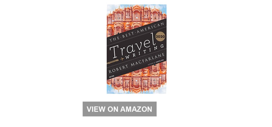 Best American Travel Writing Travel Writing Book
