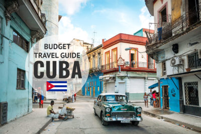 My Travel Guide To Cuba: Things To Do, Saving Money, & Useful Tips