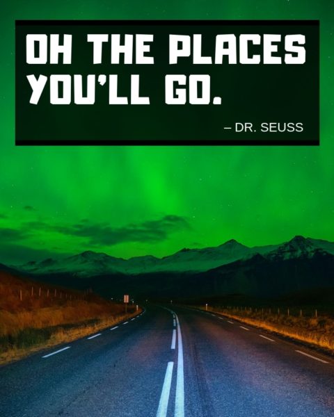 Dr Seuss Quote with Road