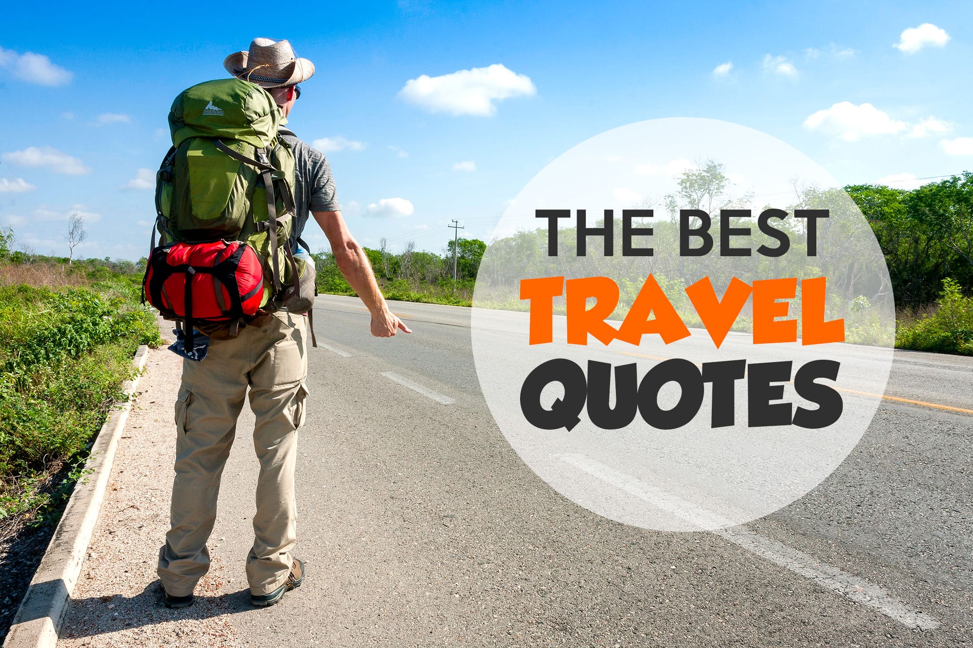 50+ Best Travel Quotes (With Images!) To Inspire Wanderlust