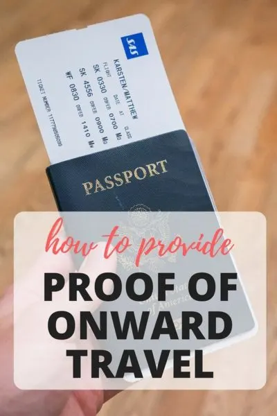 Tips for how to provide proof of onward travel when flying on a one-way ticket.