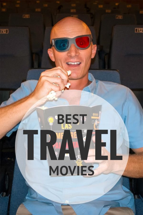 Best Travel Movies For Inspiration (You NEED To Watch These!)