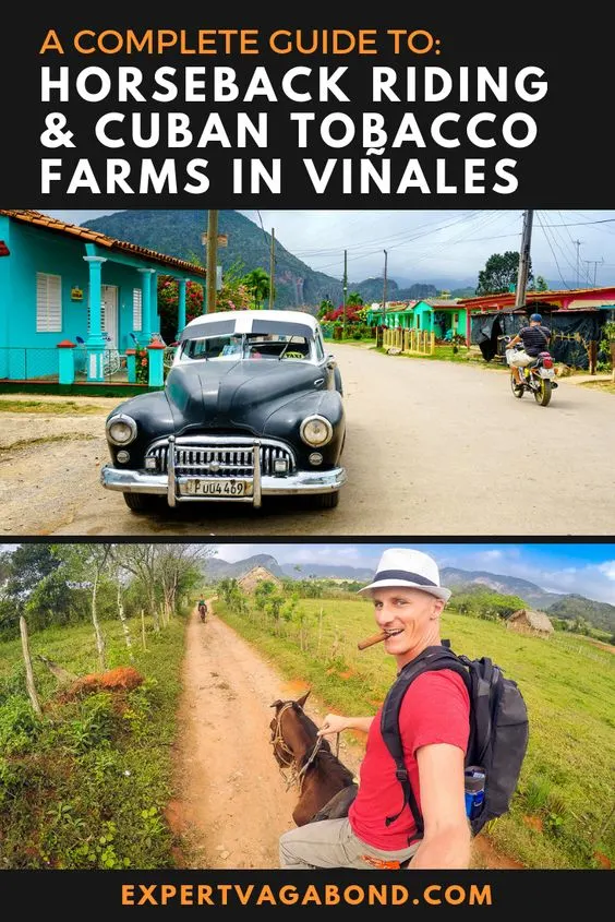 HHorseback Riding & Cigars in Vinales, Cuba. More at expertvagabond.com